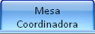 Mesa
Coordinadora